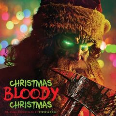 Steve Moore – Christmas Bloody Christmas [Original Motion Picture Soundtrack] (2023) (ALBUM ZIP)