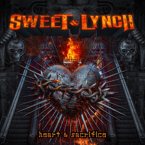 Sweet &amp; Lynch – Heart And Sacrifice