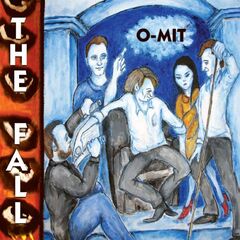 The Fall – O-Mit (2023) (ALBUM ZIP)