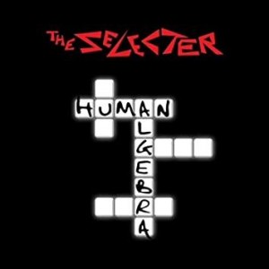 The Selecter – Human Algebra (2023) (ALBUM ZIP)