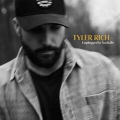 Tyler Rich – Unplugged In Nashville (2023) (ALBUM ZIP)