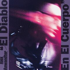 Alex Anwandter – El Diablo En El Cuerpo (2023) (ALBUM ZIP)