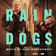 Alex Baranowski – Rain Dogs [Original Television Soundtrack] (2023) (ALBUM ZIP)