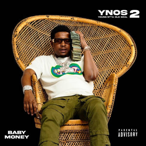 Baby Money – YNOS 2 [Young Nigga Old Soul 2] (2023) (ALBUM ZIP)