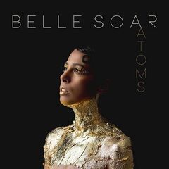 Belle Scar – Atoms (2023) (ALBUM ZIP)
