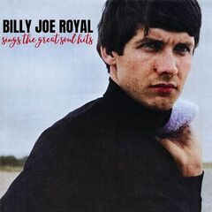 Billy Joe Royal – Sings The Great Soul Hits (2023) (ALBUM ZIP)