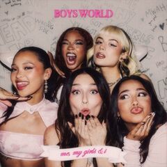 Boys World – Me, My Girls And I (2023) (ALBUM ZIP)