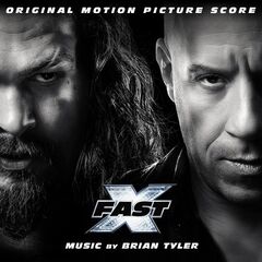 Brian Tyler – Fast X [Original Motion Picture Score] (2023) (ALBUM ZIP)