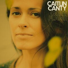 Caitlin Canty – Quiet Flame (2023) (ALBUM ZIP)