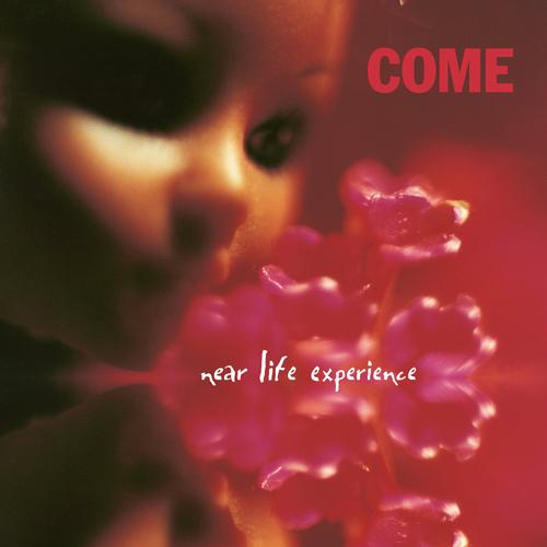 Come – Near Life Experience (2023) (ALBUM ZIP)