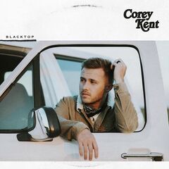 Corey Kent – Blacktop (2023) (ALBUM ZIP)