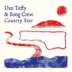 Dan Tuffy – Dan Tuffy And Song Crew Country Star (2023) (ALBUM ZIP)