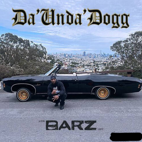Da’unda’dogg – A Few Barz Left (2023) (ALBUM ZIP)