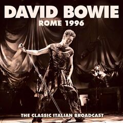 David Bowie – Rome 1996 (2023) (ALBUM ZIP)