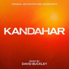 David Buckley – Kandahar [Original Motion Picture Soundtrack] (2023) (ALBUM ZIP)