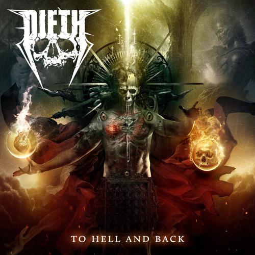 Dieth – To Hell And Back (2023) (ALBUM ZIP)