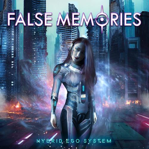 False Memories – Hybrid Ego System (2023) (ALBUM ZIP)