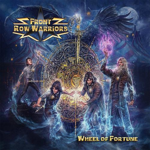 Front Row Warriors – Wheel Of Fortune (2023) (ALBUM ZIP)