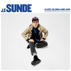 J.E. Sunde – Alice, Gloria And Jon (2023) (ALBUM ZIP)