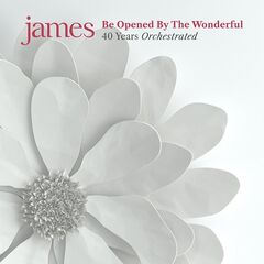 James – Be Opened By The Wonderful (2023) (ALBUM ZIP)