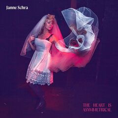 Janne Schra – The Heart Is Asymmetrical (2023) (ALBUM ZIP)