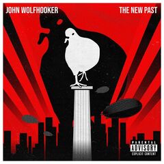 John Wolfhooker – The New Past (2023) (ALBUM ZIP)