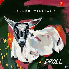 Keller Williams – Droll (2023) (ALBUM ZIP)