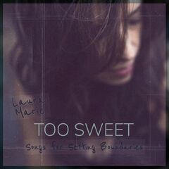 Laura Marie – Too Sweet Songs For Setting Boundaries (2023) (ALBUM ZIP)