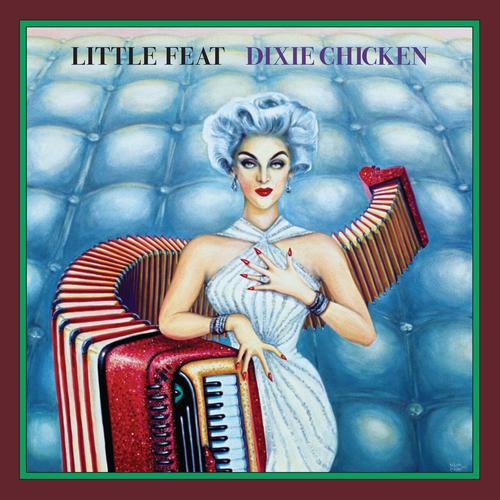 Little Feat – Dixie Chicken [Deluxe Edition] (2023) (ALBUM ZIP)
