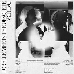 Lorelle Meets The Obsolete – Datura (2023) (ALBUM ZIP)