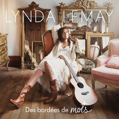 Lynda Lemay – Des Bordees De Mots (2023) (ALBUM ZIP)
