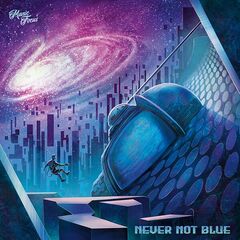 Manic Focus – Never Not Blue (2023) (ALBUM ZIP)
