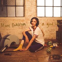 Marie Dahlstrom – A Good Life (2023) (ALBUM ZIP)
