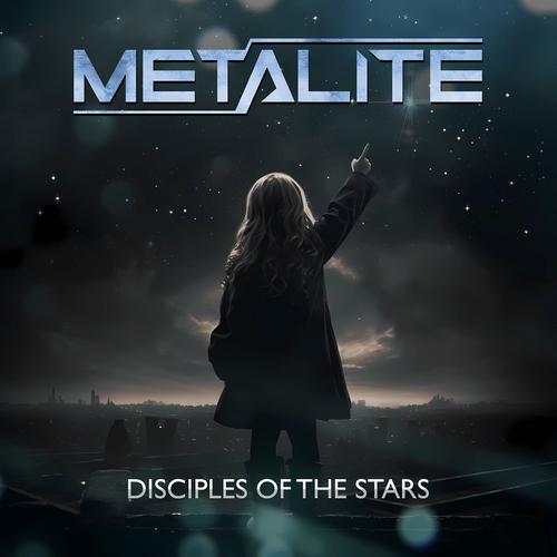 Metalite – Disciples Of The Stars (2023) (ALBUM ZIP)