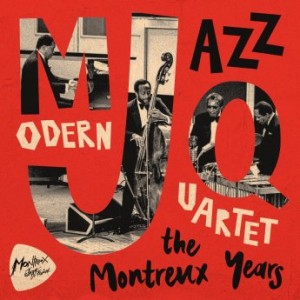 Modern Jazz Quartet – Modern Jazz Quartet The Montreux Years (2023) (ALBUM ZIP)