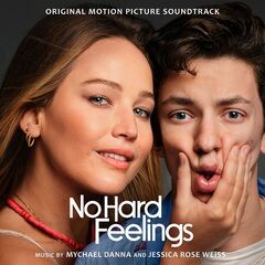 Mychael Danna &amp; Jessica Rose Weiss – No Hard Feelings [Original Motion Picture Soundtrack] (2023) (ALBUM ZIP)