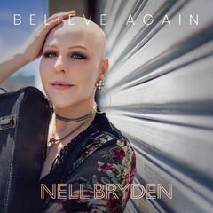 Nell Bryden – Believe Again (2023) (ALBUM ZIP)
