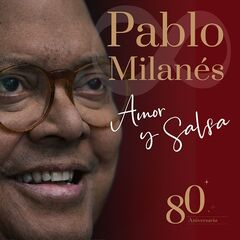 Pablo Milanes – Amor Y Salsa (2023) (ALBUM ZIP)