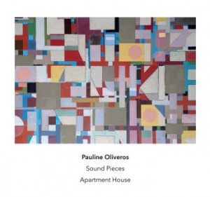 Pauline Oliveros And Apartment House – Sound Pieces (2023) (ALBUM ZIP)