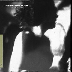 Ray Joseph – Blue Nights (2023) (ALBUM ZIP)
