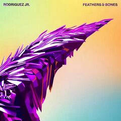 Rodriguez Jr. – Feathers And Bones (2023) (ALBUM ZIP)