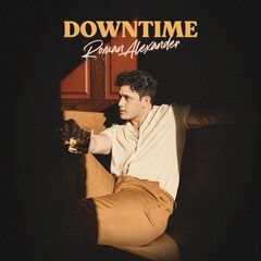 Roman Alexander – Downtime (2023) (ALBUM ZIP)
