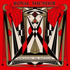Royal Thunder – Rebuilding The Mountain (2023) (ALBUM ZIP)