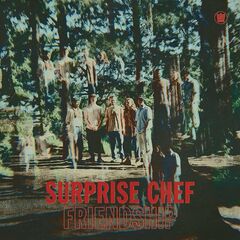 Surprise Chef – Friendship (2023) (ALBUM ZIP)