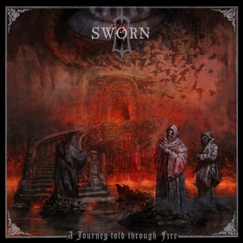 Sworn – A Journey Told Through Fire (2023) (ALBUM ZIP)