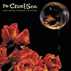 The Cruel Sea – The Honeymoon Is Over [30th Anniversary Edition] (2023) (ALBUM ZIP)