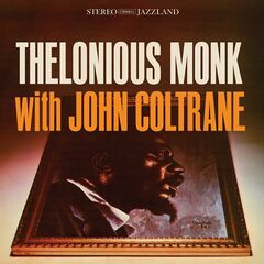 Thelonious Monk – Thelonious Monk With John Coltrane (2023) (ALBUM ZIP)