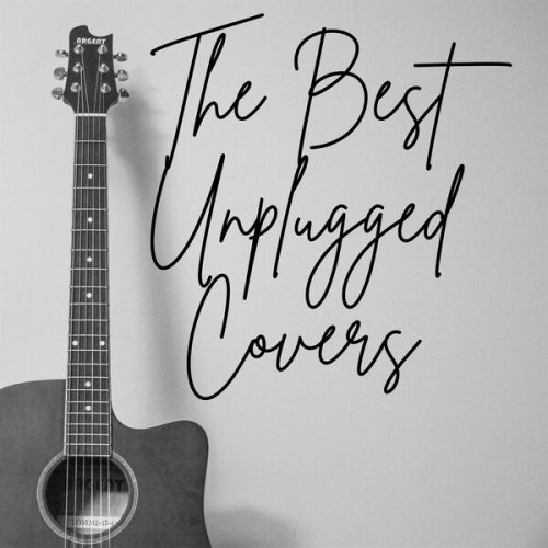 Various Artists – The Best Unplugged Covers (2023) (ALBUM ZIP)