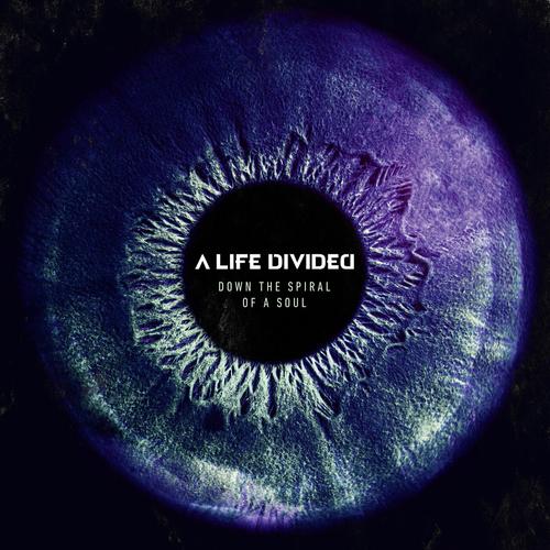 A Life Divided – Down The Spiral Of A Soul (2023) (ALBUM ZIP)