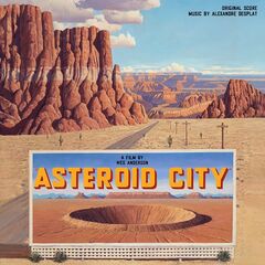 Alexandre Desplat – Asteroid City [Original Score] (2023) (ALBUM ZIP)
